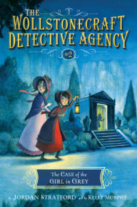Cover of The Case of the Girl in Grey (The Wollstonecraft Detective Agency, Book 2) cover