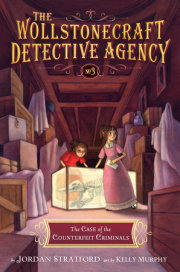 The Case of the Counterfeit Criminals (The Wollstonecraft Detective Agency, Book3) 