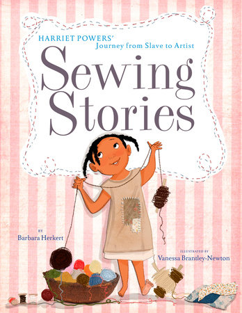 Sewing Stories: Harriet Powers' Journey from Slave to Artist