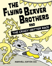Book cover for The Flying Beaver Brothers and the Crazy Critter Race