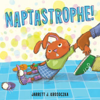 Cover of Naptastrophe!