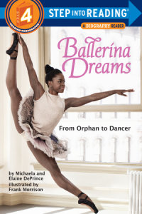 Book cover for Ballerina Dreams: From Orphan to Dancer (Step Into Reading, Step 4)