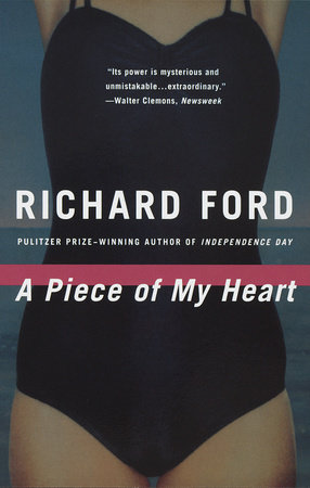 A Piece of My Heart by Richard Ford: 9780394729145 |  : Books