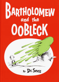 Book cover for Bartholomew and the Oobleck
