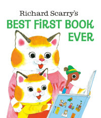Cover of Richard Scarry\'s Best First Book Ever