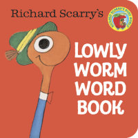 Cover of Richard Scarry\'s Lowly Worm Word Book cover