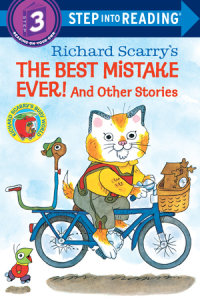 Book cover for Richard Scarry\'s The Best Mistake Ever! and Other Stories