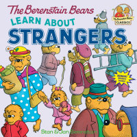 Book cover for The Berenstain Bears Learn About Strangers