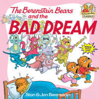Book cover for The Berenstain Bears and the Bad Dream