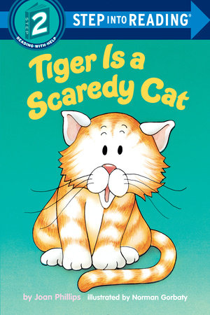 Tiger Is a Scaredy Cat by Joan Phillips: 9780394880563 |  : Books