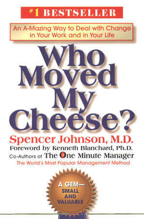 Image result for who moved my cheese
