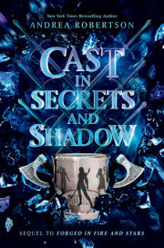 Cast in Secrets and Shadow 