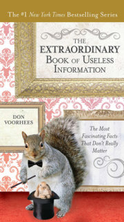 The Extraordinary Book of Useless Information 