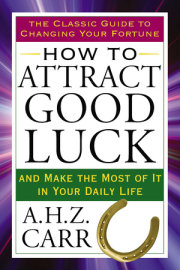 How to Attract Good Luck 