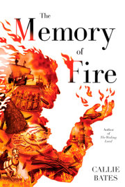 The Memory of Fire