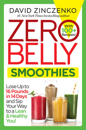 Zero Belly Smoothies by David Zinczenko: 9780399178443