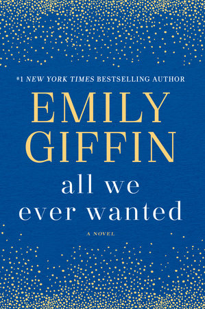 The One & Only: A Novel: Giffin, Emily: 9780345546906