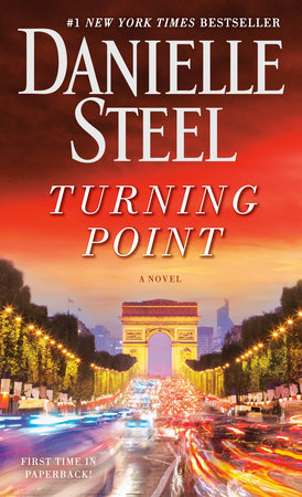 Turning Point By Danielle Steel Penguinrandomhouse Com Books