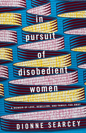 In Pursuit of Disobedient Women