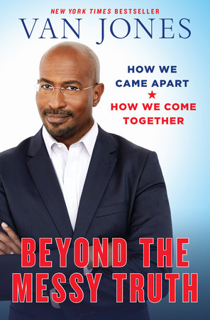 Image result for beyond the messy truth van jones