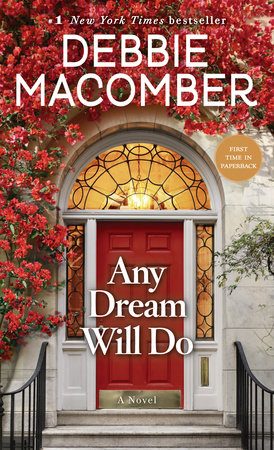 Any Dream Will Do By Debbie Macomber 9780399181214 Penguinrandomhouse Com Books