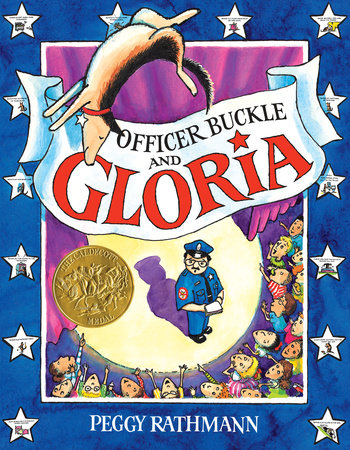 Officer Buckle And Gloria By Peggy Rathmann 9780399226168 Penguinrandomhouse Com Books