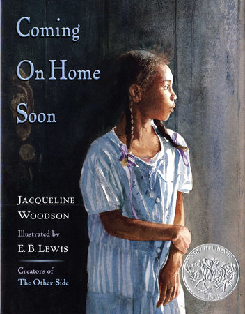 Coming On Home Soon By Jacqueline Woodson Penguinrandomhouse Com Books