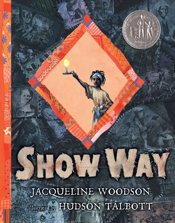 Show Way by Jacqueline Woodson