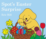 Spot's Easter Surprise 