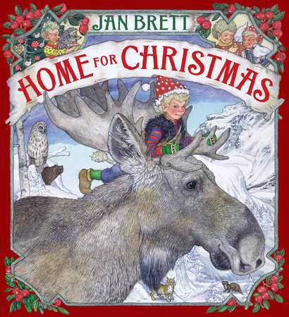 Home For Christmas By Jan Brett 9780399256530 Penguinrandomhousecom Books - 