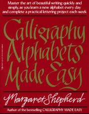 Calligraphy Alphabets Made Easy 