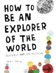 How to Be an Explorer of the World 