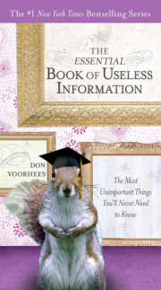 The Essential Book of Useless Information 