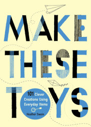 Make These Toys 