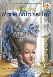 Who Was Marie Antoinette? 