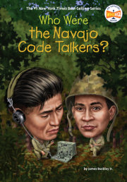 Who Were the Navajo Code Talkers? 