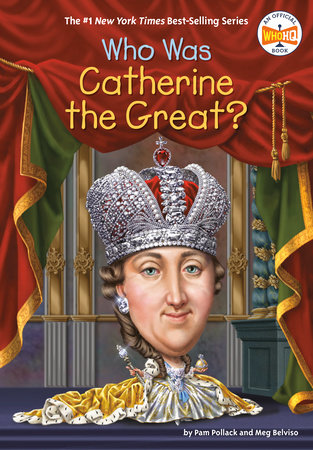 The Rise & Reign of Catherine the Great