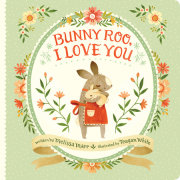 Bunny Roo, I Love You 