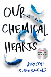 Our Chemical Hearts 
