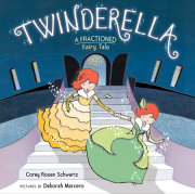 Twinderella, A Fractioned Fairy Tale 