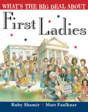 What's the Big Deal About First Ladies