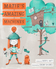 Mazie's Amazing Machines 