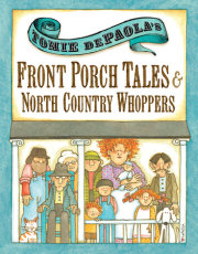 Tomie dePaola's Front Porch Tales and North Country Whoppers 