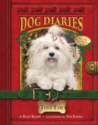 Cover of Dog Diaries #11: Tiny Tim (Dog Diaries Special Edition) cover