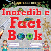 Magic Tree House Incredible Fact Book 