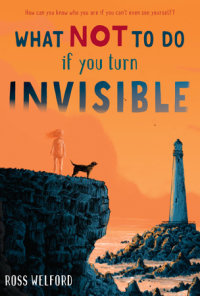 Book cover for What Not to Do If You Turn Invisible