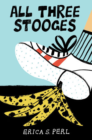 All Three Stooges by Erica S. Perl