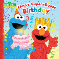 Cover of Elmo\'s Super-Duper Birthday (Sesame Street) cover