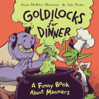 Cover of Goldilocks for Dinner