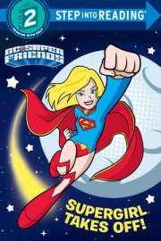 Supergirl Takes Off! (DC Super Friends) 